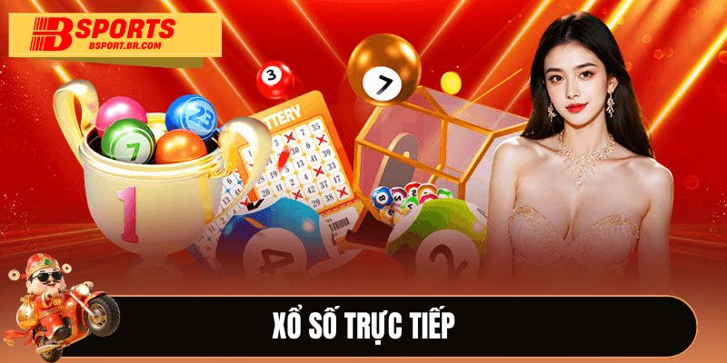 Xổ số trực tiếp